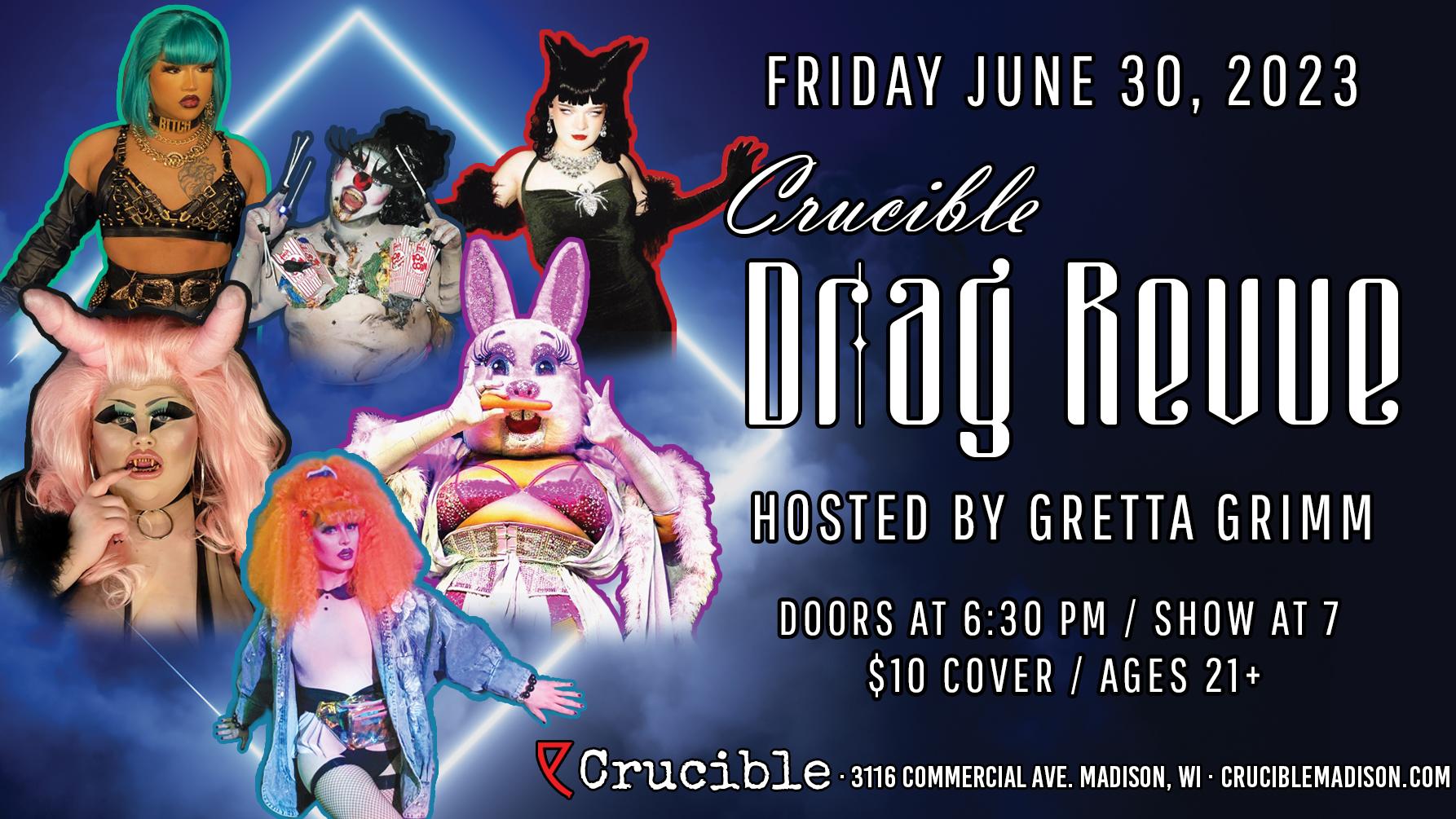 crucible drag revue