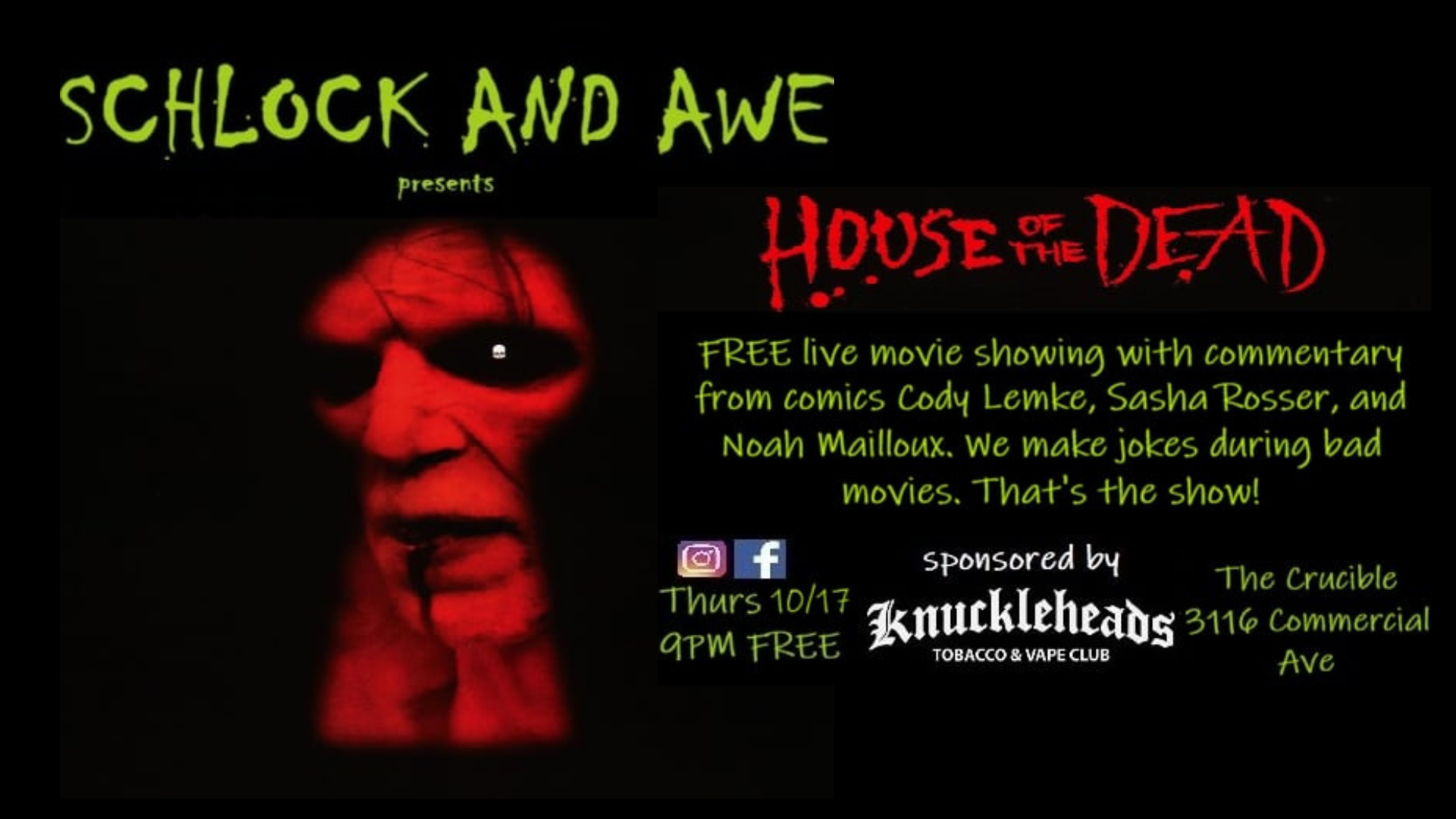 We make jokes during bad movies. That's the show!