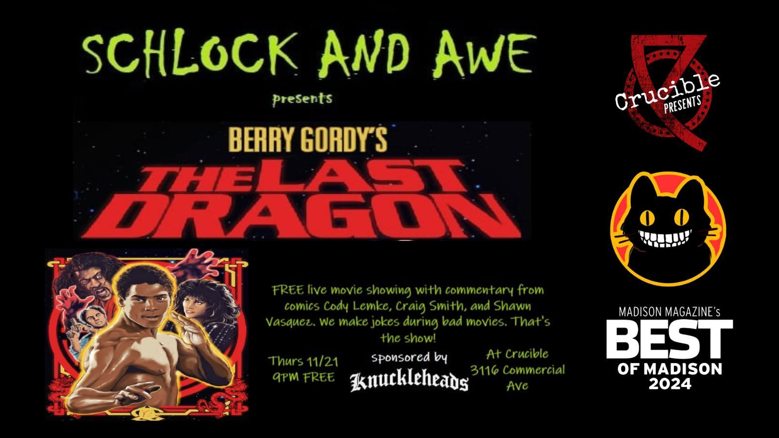 Schlock And Awe: The Last Dragon