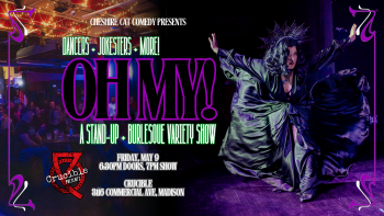 Madison's sauciest variety show!