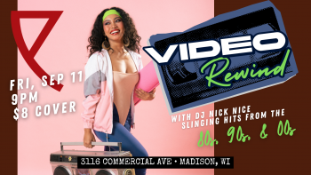 Video Rewind - Nick Nice Spins the 80s, 90s, 00s!