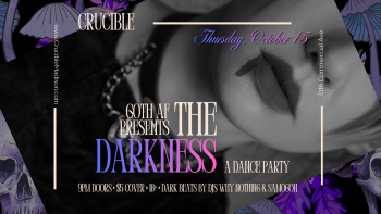 Goth AF presents: The Darkness