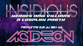 Insidious: Heroes and Villians A Cosplay Party