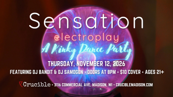 Sensation: Electroplay - a Shockingly Kinky Dance Party